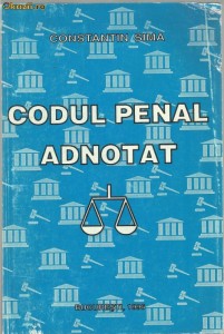 Const.Sima / CODUL PENAL ADNOTAT - cu practica judiciara 1969-1995 foto