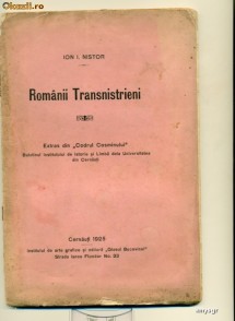 Romanii Transnistrieni. Extras din Codrul Cosminului. Buletinul Institutului de Istorie si Limba dela Universitatea din Cernauti - Ion I.Nistor foto