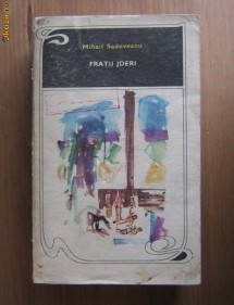Mihail Sadoveanu - Fratii Jderi
