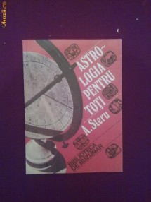 Y19L  A. Steru - Astrologia pentru toti foto