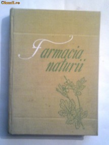 Florentin Craciun \ Ovidiu Bojor \ Mircea Alexan - Farmacia naturii