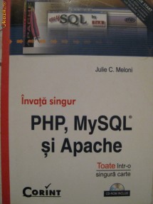 Invata singur PHP, MySQL si Apache. Toate intr-o singura carte foto