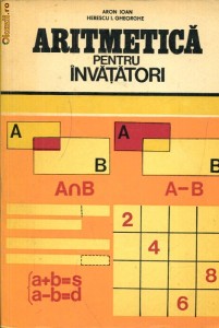 Anticariat Ion Andrei - Aritmetica pentru invatatori - Autor : Aron Ioan , Herescu I. Gheorghe - 94671 photo Anticariat Ion Andrei - Aritmetica pentru invatatori - Autor : Aron Ioan , Herescu I. Gheorghe - 94671