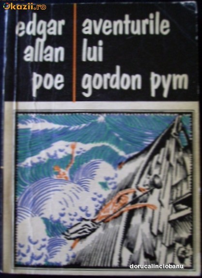 Poe E.; Aventurile lui Gordon Pym, ed. Dacia, 1970 foto mare