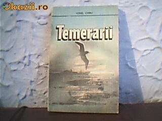 Temerarii-Ionel Chiru foto mare