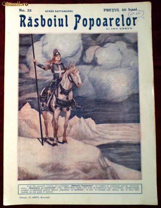 REVISTA RAZBOIUL POPARELOR ,NUMARUL 25, REDACTOR ION GORUN,ANII 1914 ,ISTORIE ILUSTRATA SI COMENTATA ,REPORTAJ DE RAZBOI foto mare