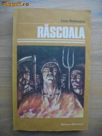 Liviu Rebreanu	- Rascoala foto mare
