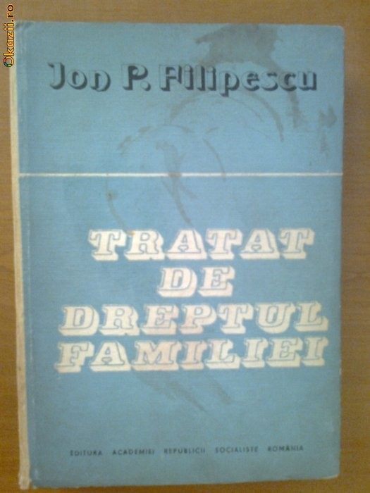 TRATAT DE DREPTUL FAMILIEI - ION P. FILIPESCU foto mare