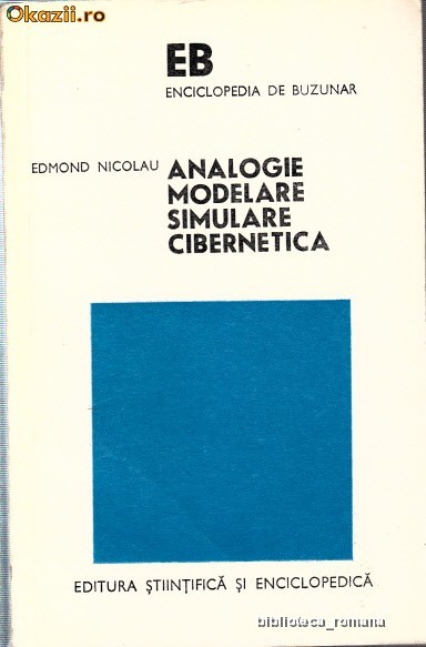 ANALOGIE MODELARE SIMULARE CIBERNETICA - EDMOND NICOLAU - 1977 foto mare