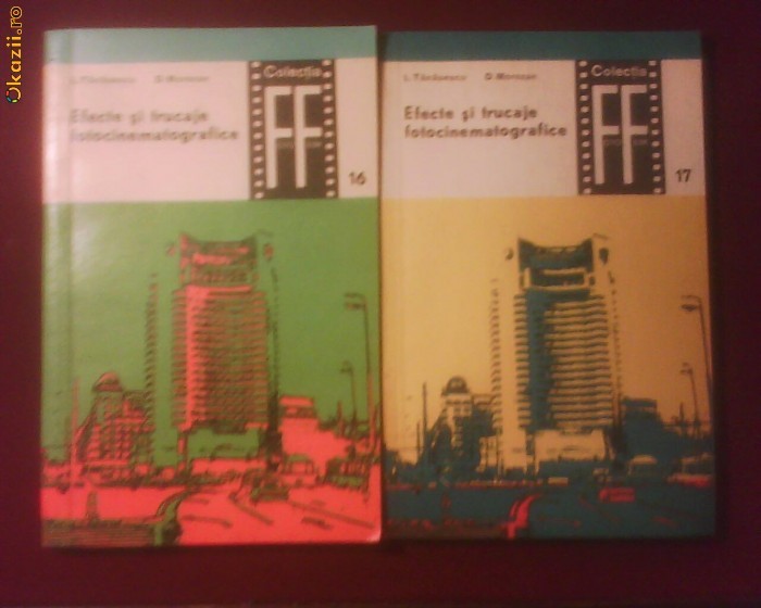 L. Tanasescu D. Morozan Efecte si trucaje fotocinematografice , vol. 1-2 foto mare