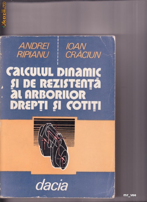 CALCULUL DINAMIC SI DE REZISTENTA AL ARBORILOR DREPTI SI COTITI -ANDREI RIPIANU ,IOAN CRACIUN foto mare