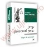 ION NEAGU DREPT PROCESUAL PENAL MAPA DE SEMINARII ED UJ 2010 foto mare