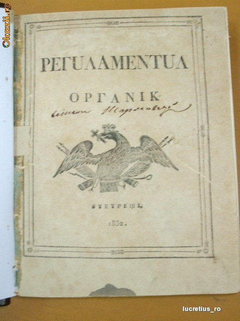 Regulament Organic, Bucuresci 1832 foto mare