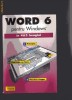 WORD  6 pentru Windows in 463 imagini