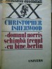 Domnul Norris schimba trenul. Cu bine, Berlin